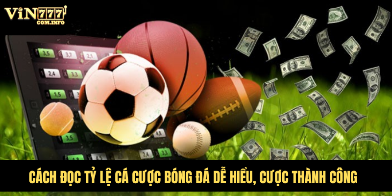 đọc tỷ lệ cá cược bóng đá