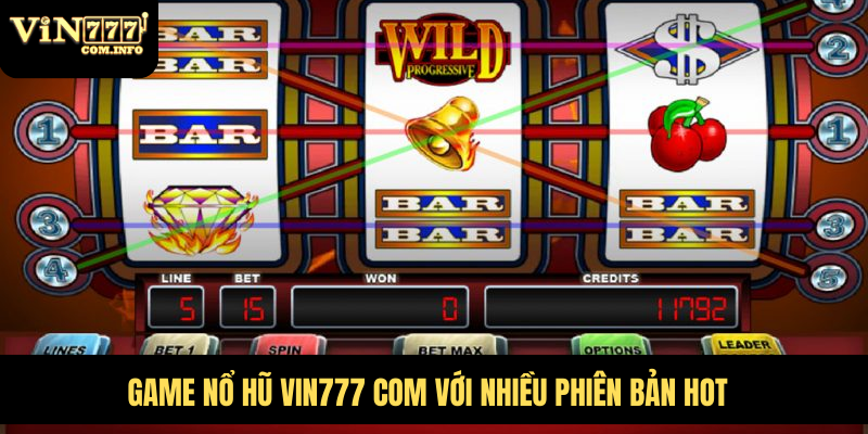Game nổ hũ VIN777 com với nhiều phiên bản hot